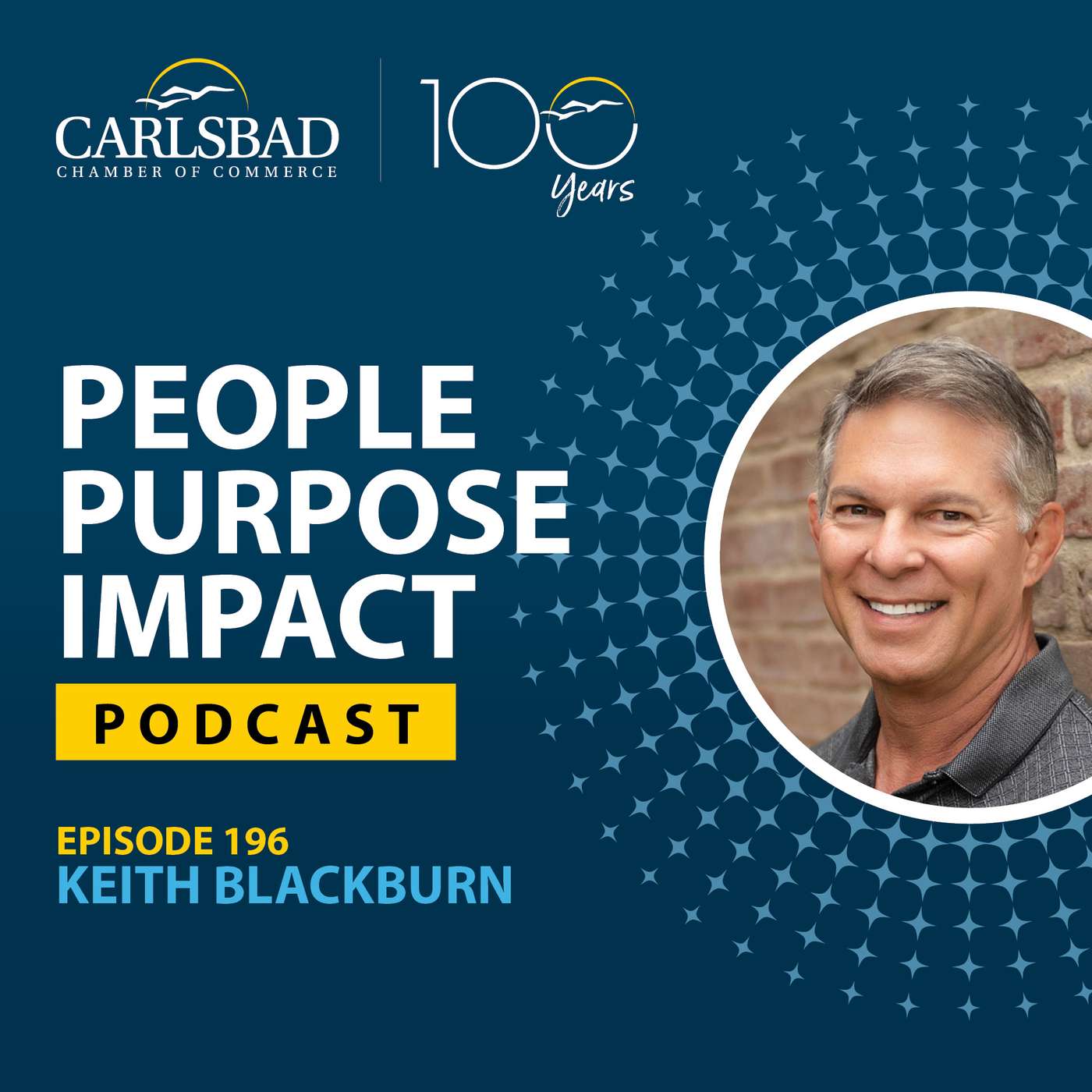 Ep. 196 | Keith Blackburn, City of Carlsbad Council Candidate, For Mayor