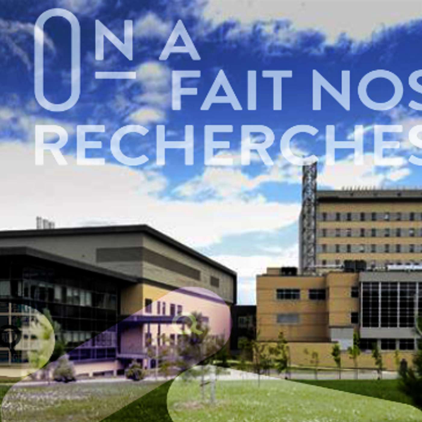 05- La recherche en médecine à l'université de Sherbrooke, une approche unique, partie 1