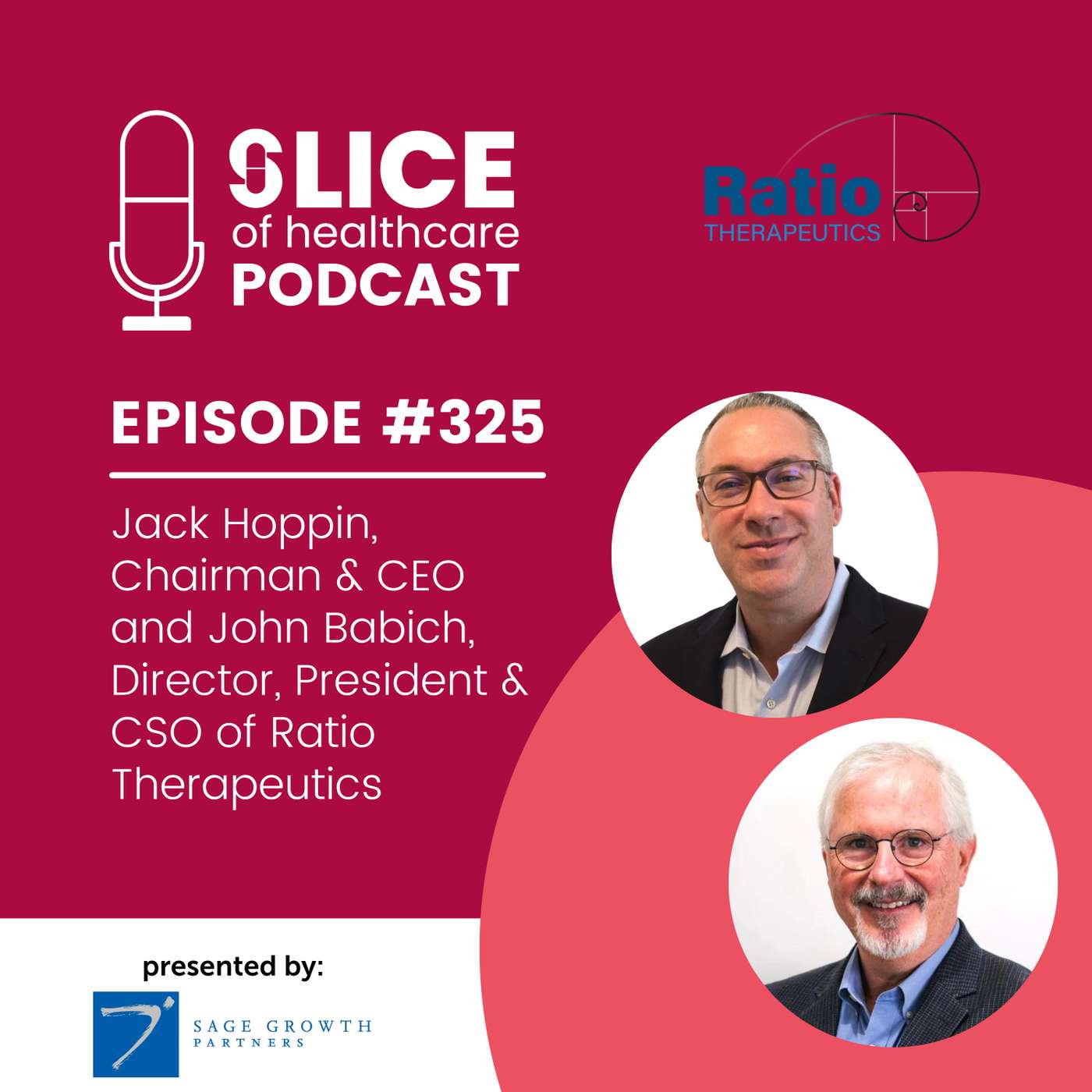 #325 - Jack Hoppin and John Babich of Ratio Therapeutics