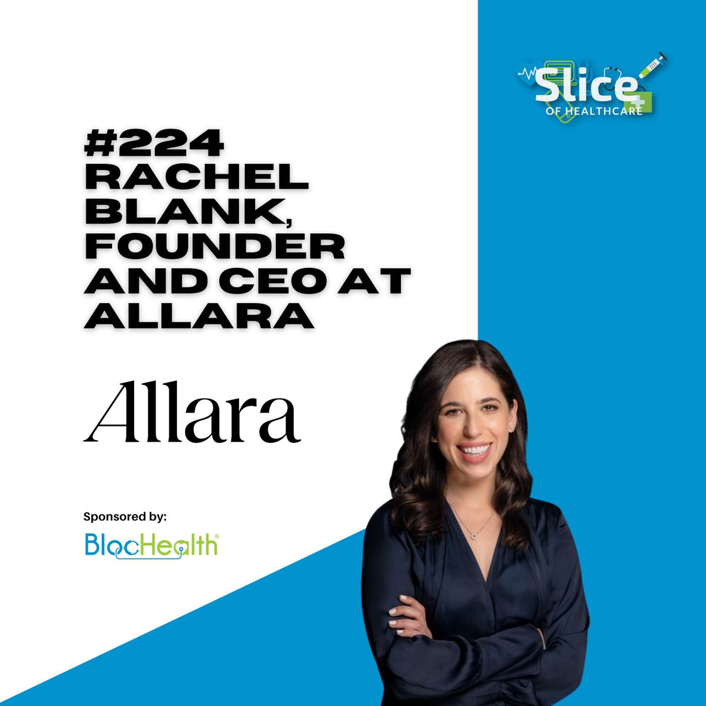 #224 - Rachel Blank, Founder & CEO at Allara