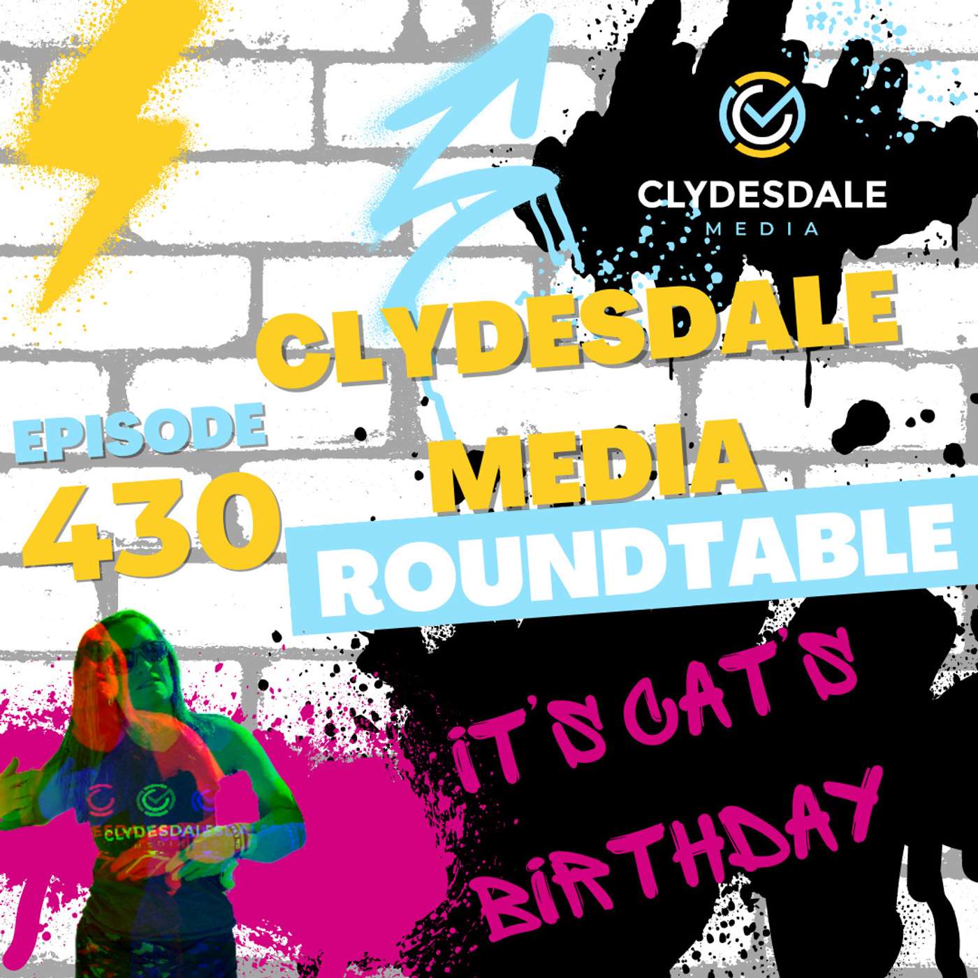 Clydesdale Media Roundtable | It’s Cat’s Birthday Everyone!!!! episode artwork