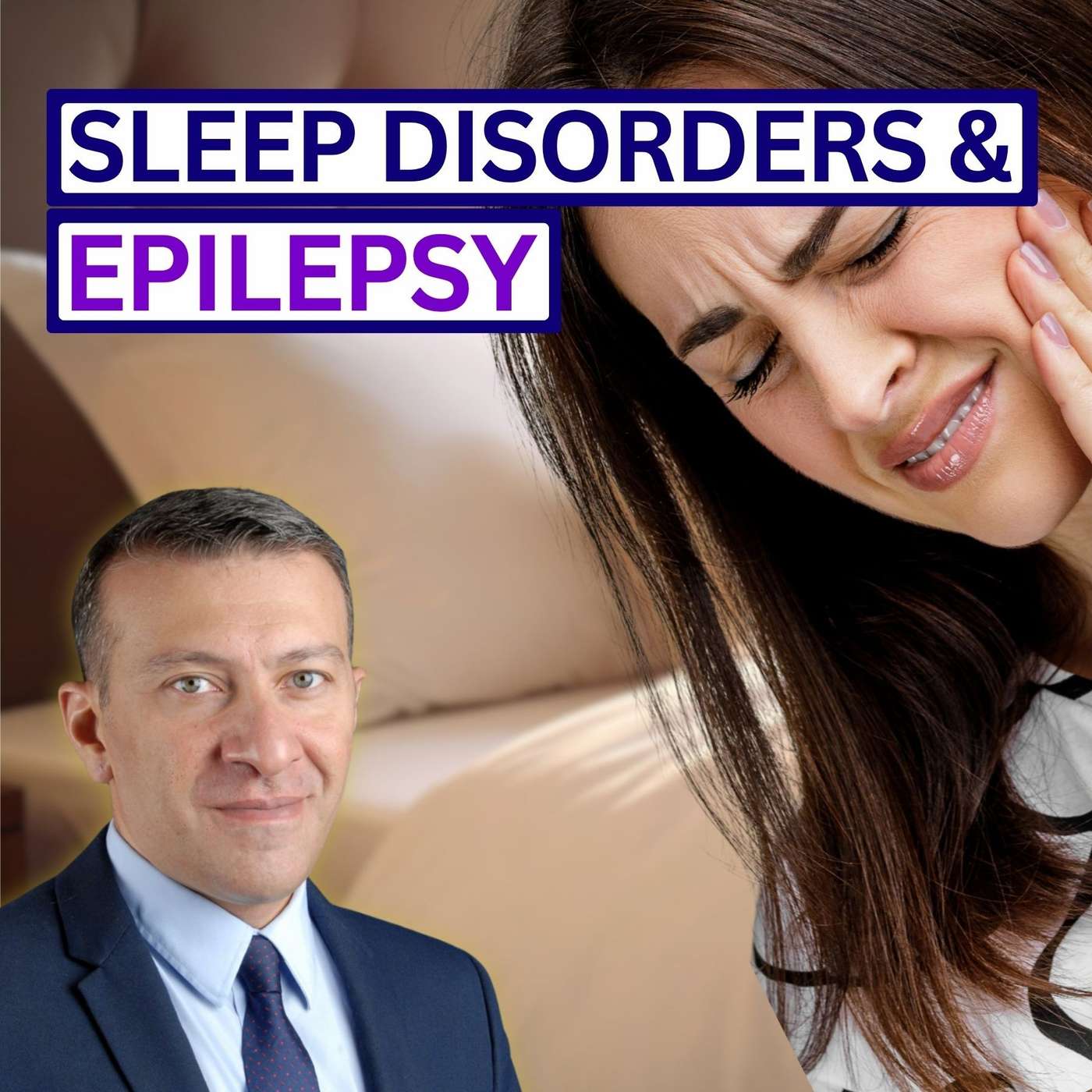How Can Sleep Disorders Impact Epilepsy? - Samson Khachatryan episode artwork