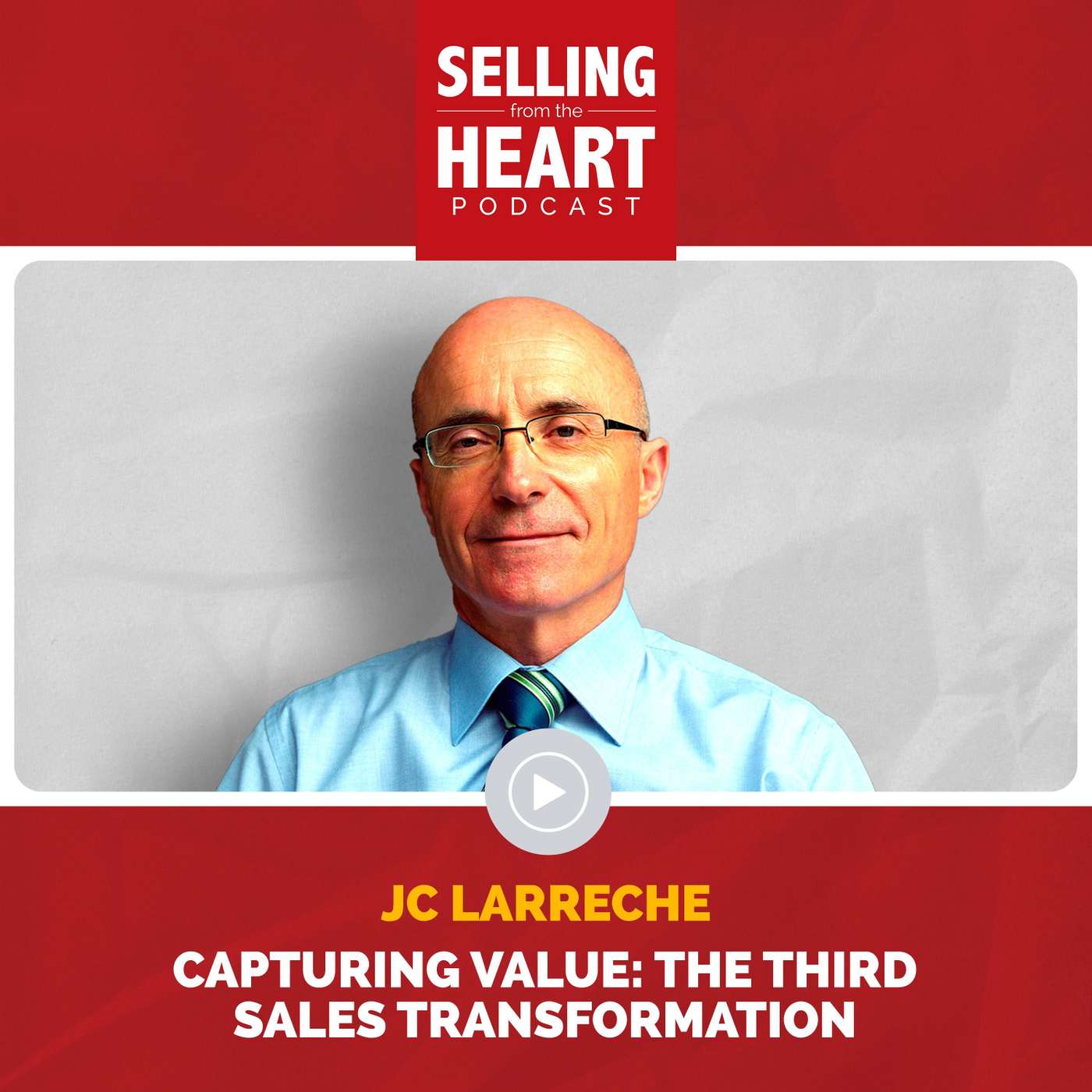 Selling From the Heart Podcast