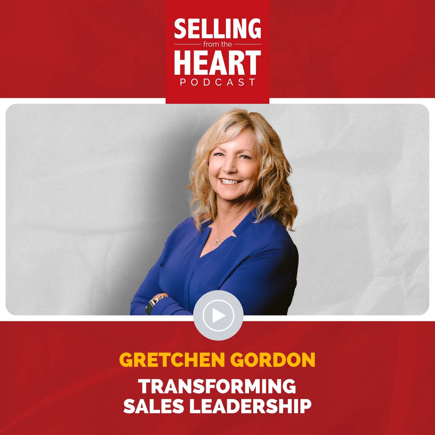 Selling From the Heart Podcast