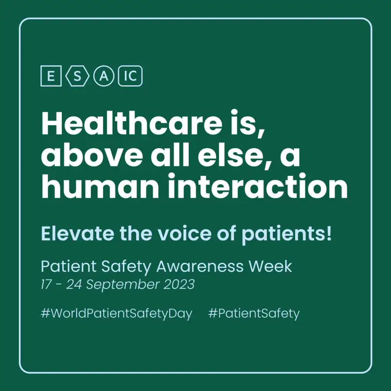 *Special Episode* Celebrating World Patient Safety Day 2023: Healthcare is, above all else, a human interaction