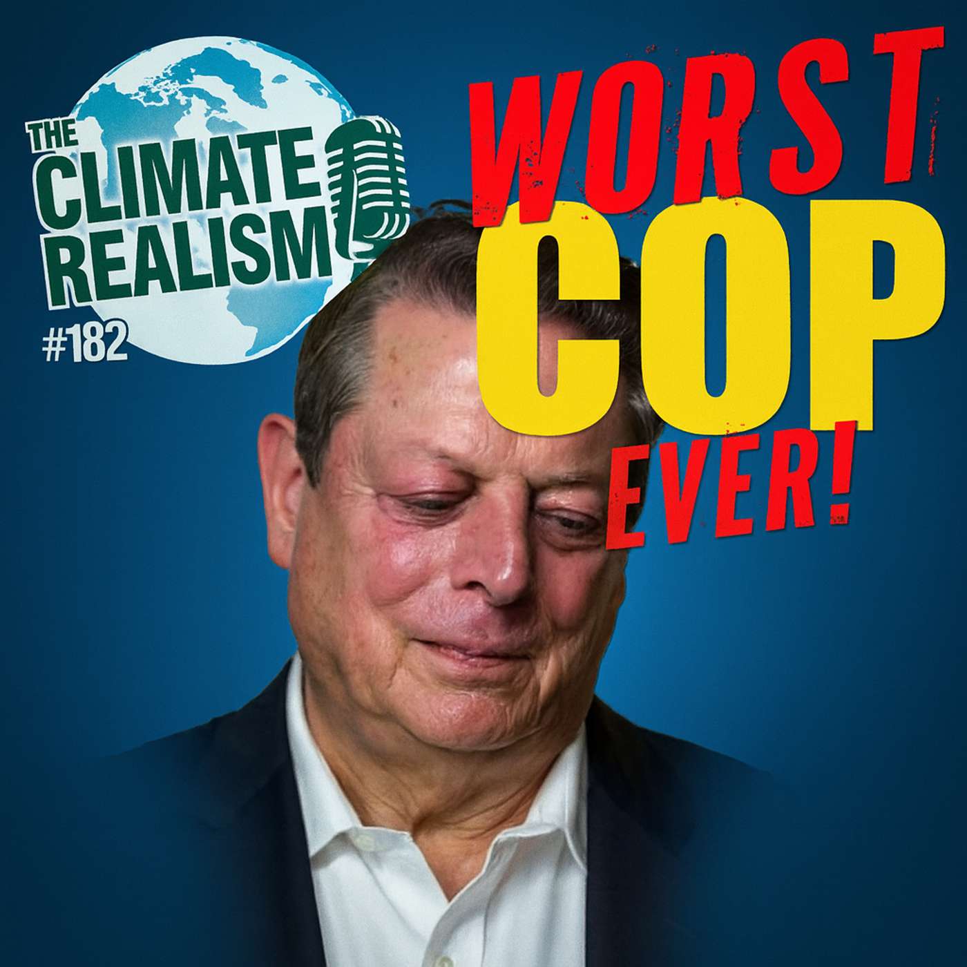 Worst COP Ever? — The Climate Realism Show #182 (Guest: Chris Martz) Worst COP Ever? — The Climate Realism Show #182 (Guest: Chris Martz)