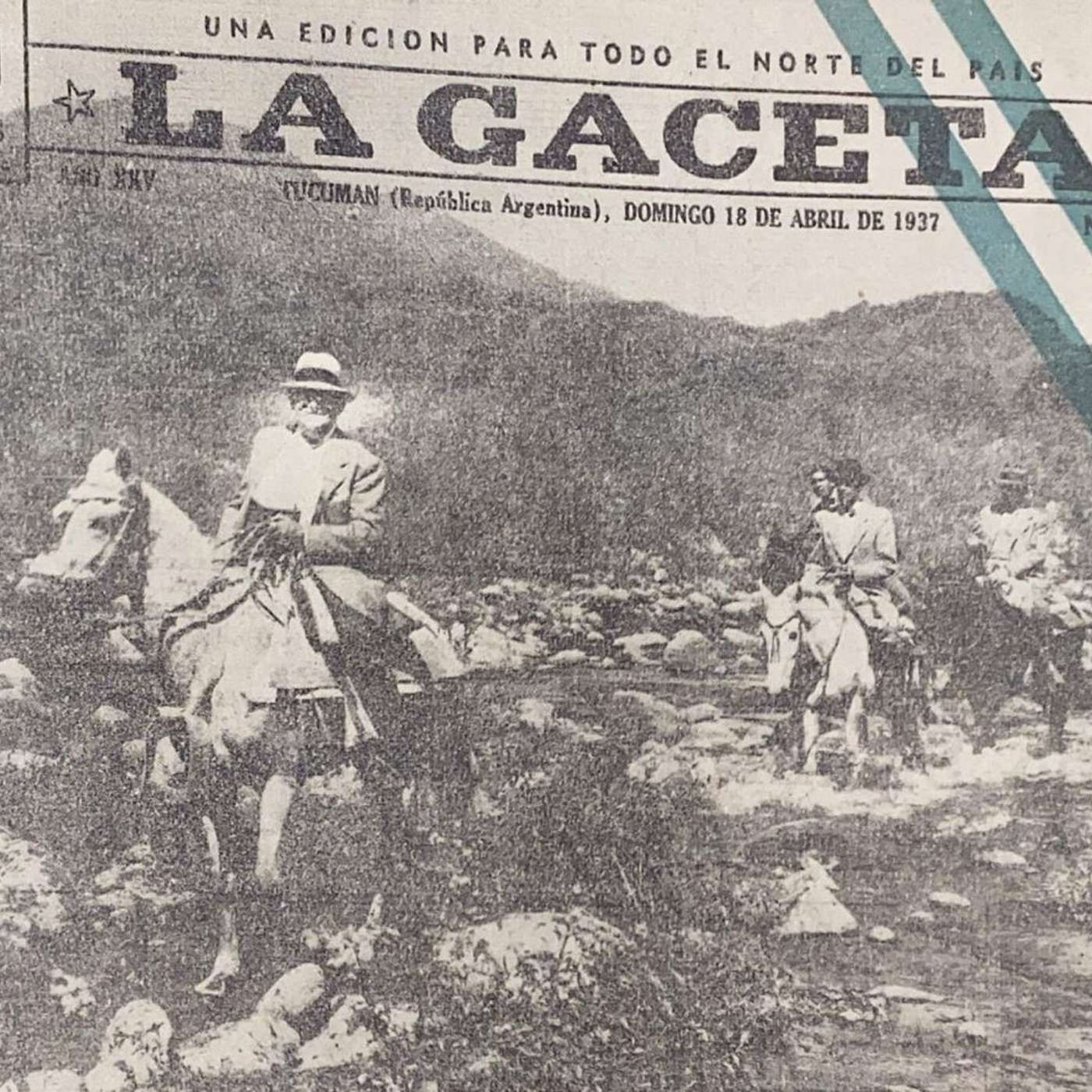 Recuerdos fotográficos: 1937. El presidente Justo visita la obra del futuro dique de Escaba