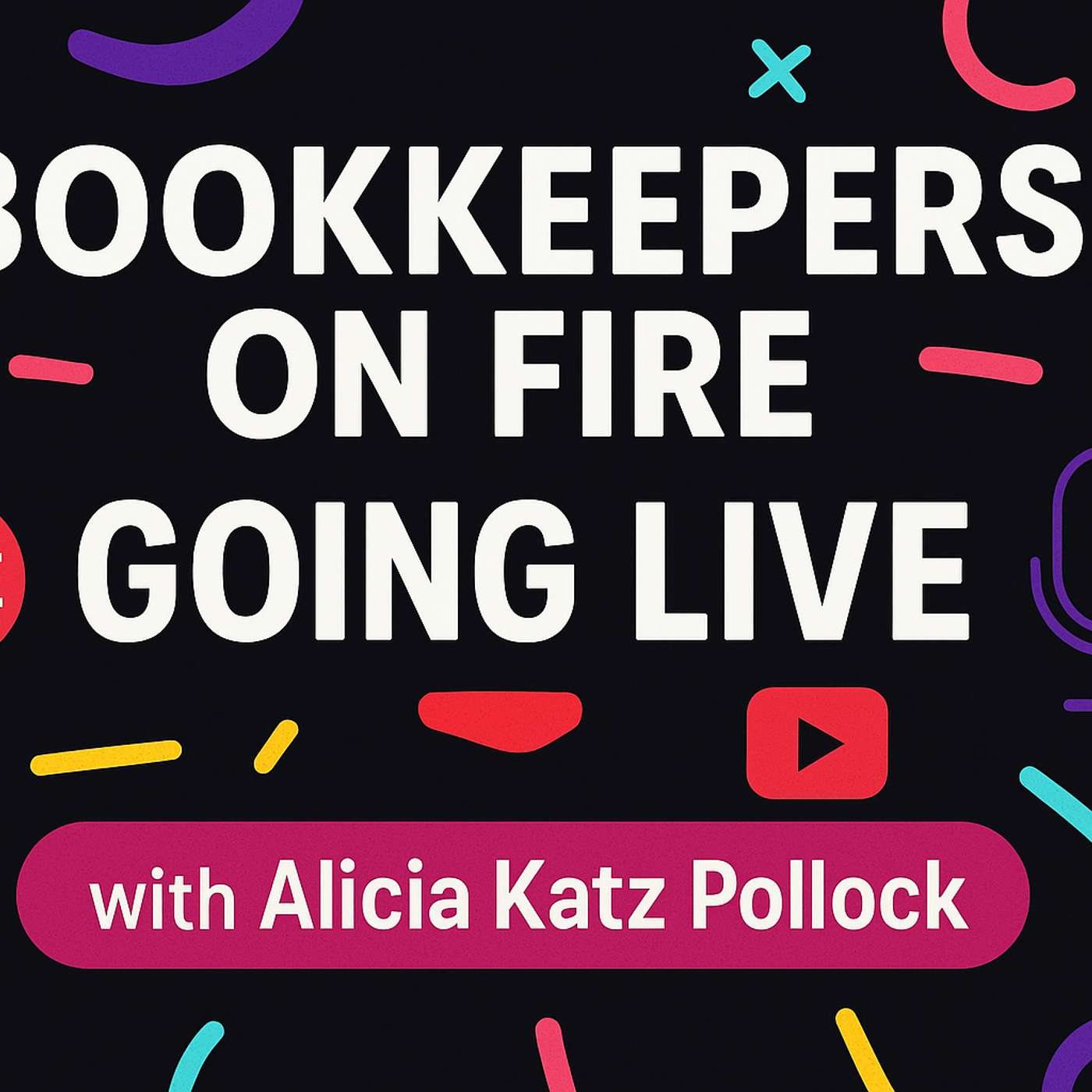 🔴 Bookkeepers On Fire | Live with Alicia Katz Pollock