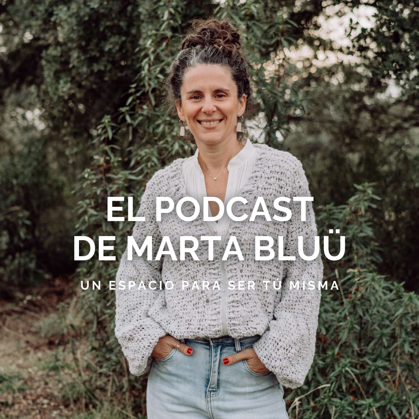 El podcast de Marta Bluü