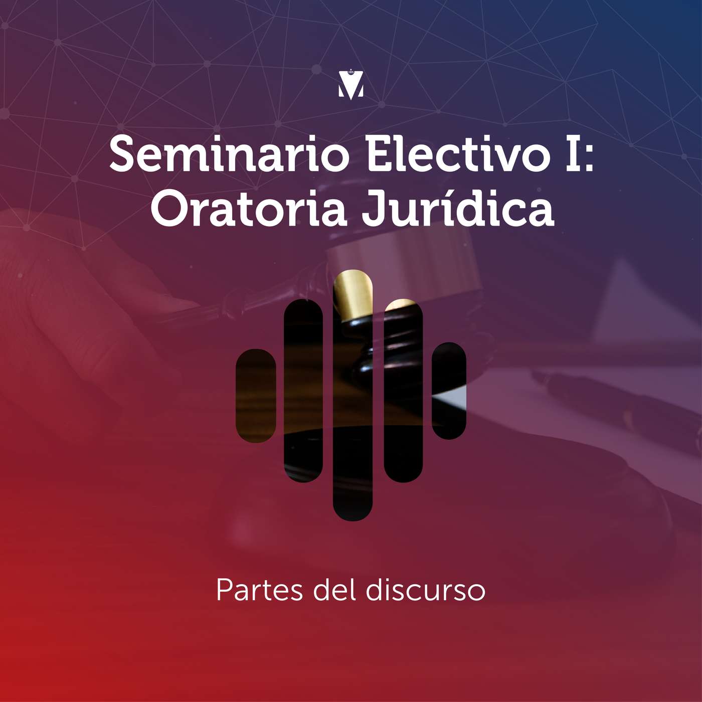 3 - SEMINARIO ELECTIVO I - ORATORIA JURÍDICA: Partes del discurso episode artwork