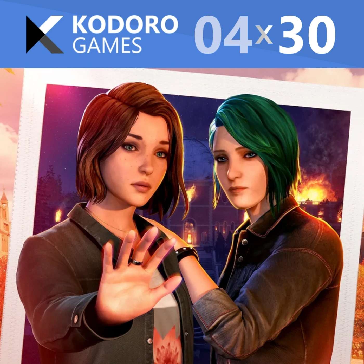 Kodoro Games - 4×30 - Life is Strange: Reunion y MLB The Show 26 episode artwork