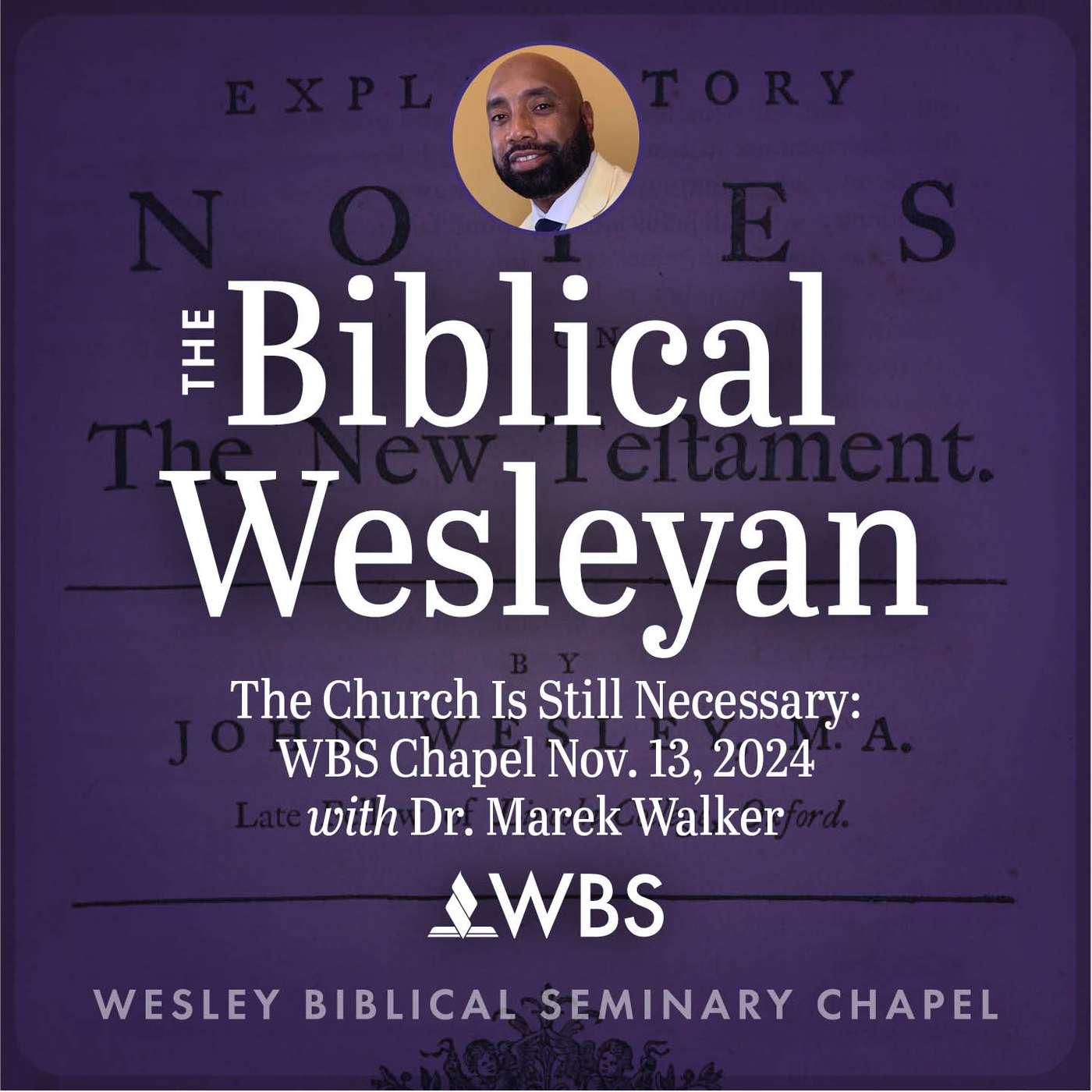 The Biblical Wesleyan