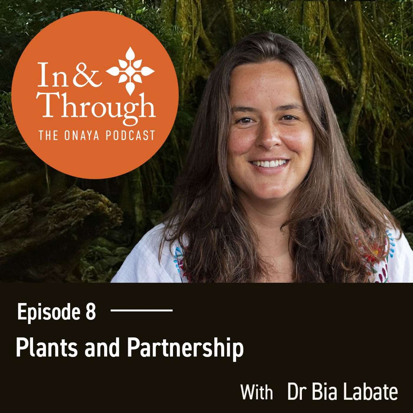 In & Through: The Onaya Podcast