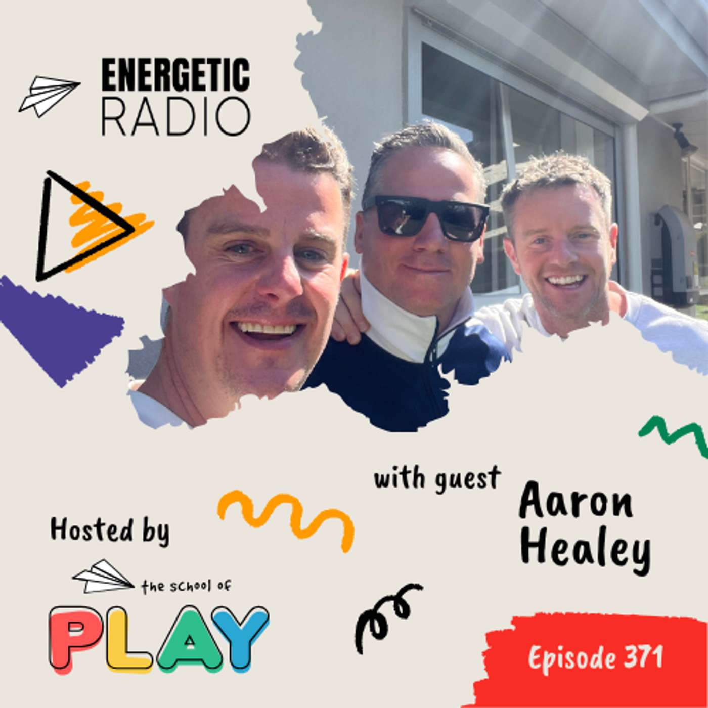#371: Aaron Healey: Unlocking Perspective, Passion, and Play! #371: Aaron Healey: Unlocking Perspective, Passion, and Play!
