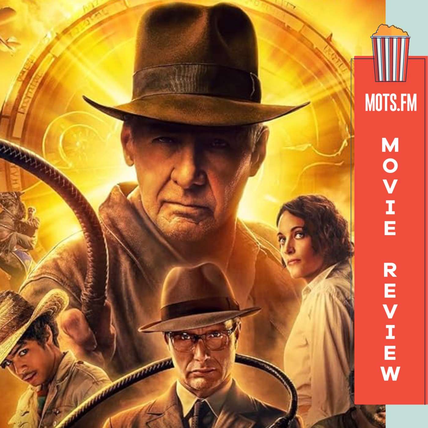 MacGuffins Galore, Time Travel Sphincter, Indiana Jones and the Dial of Destiny Review! episode artwork
