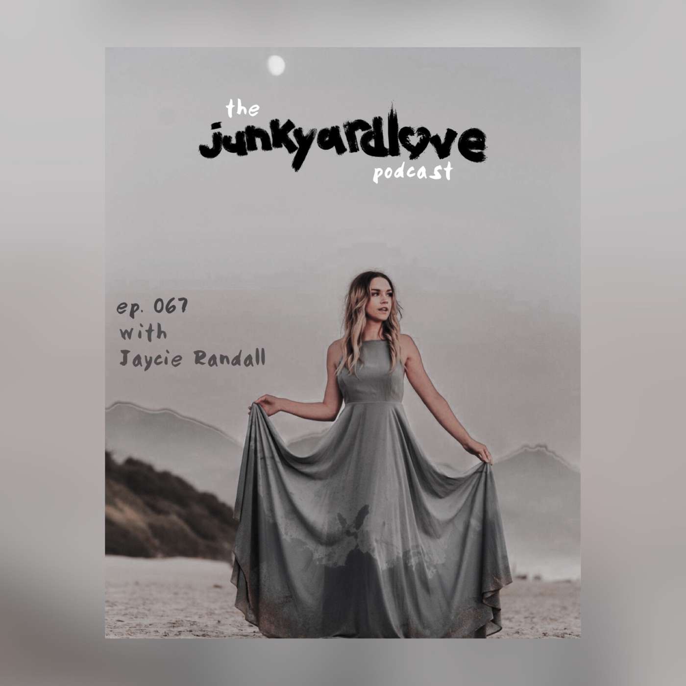 The Junkyard Love Podcast