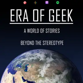 Era Of Geek
