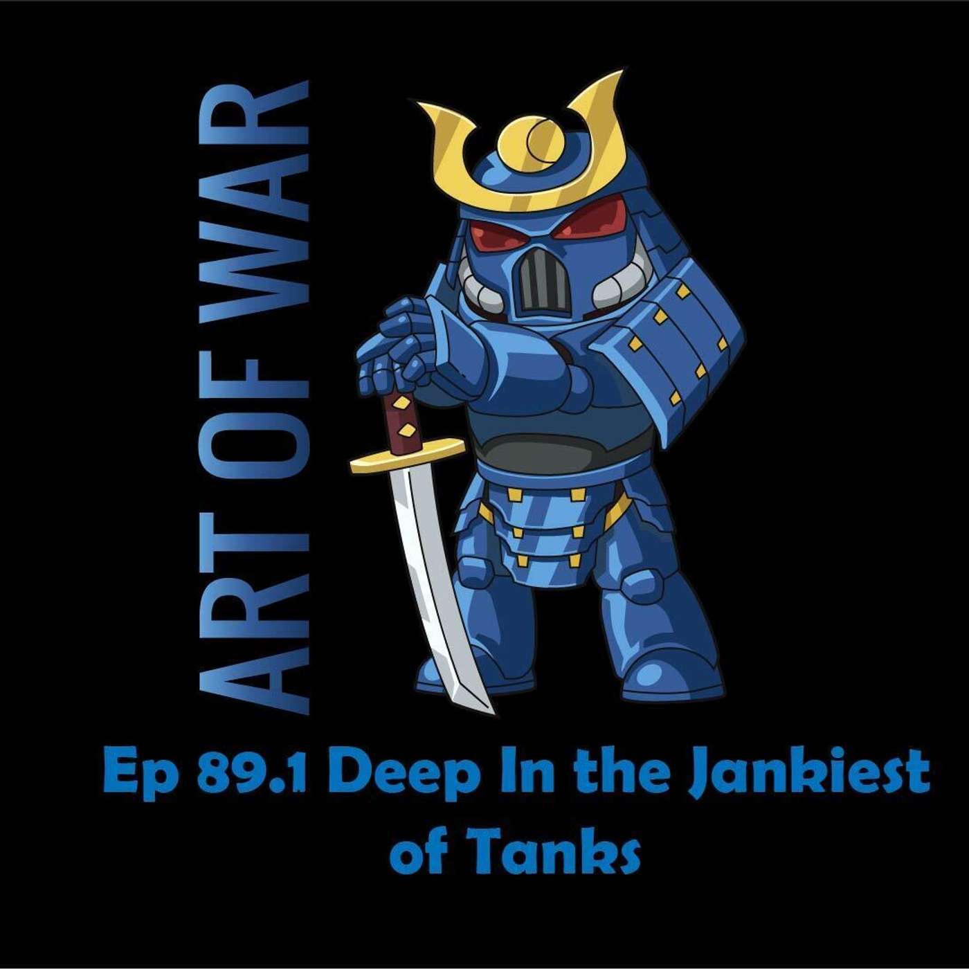 AOW Ep. 89.1 Deep in the Jankiest of Tanks AOW Ep. 89.1 Deep in the Jankiest of Tanks