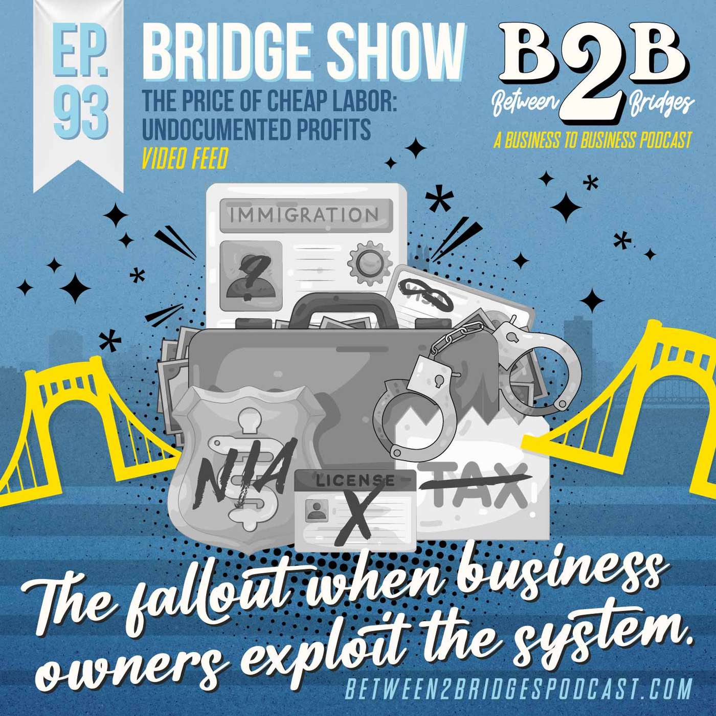 Ep.93 - The Price of Cheap Labor: Undocumented Profits