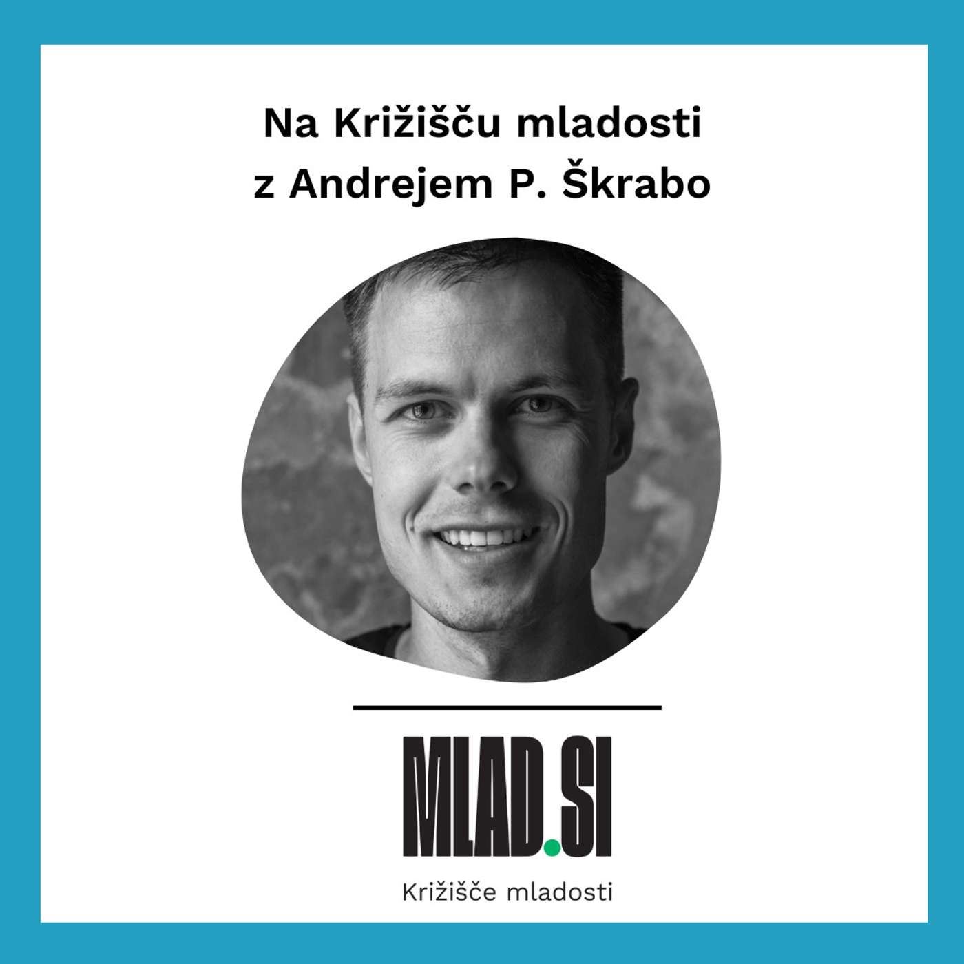 Na Križišču mladosti z Andrejem P. Škrabo: o finančni pismenosti mladih
