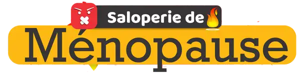 Saloperie Ménopause