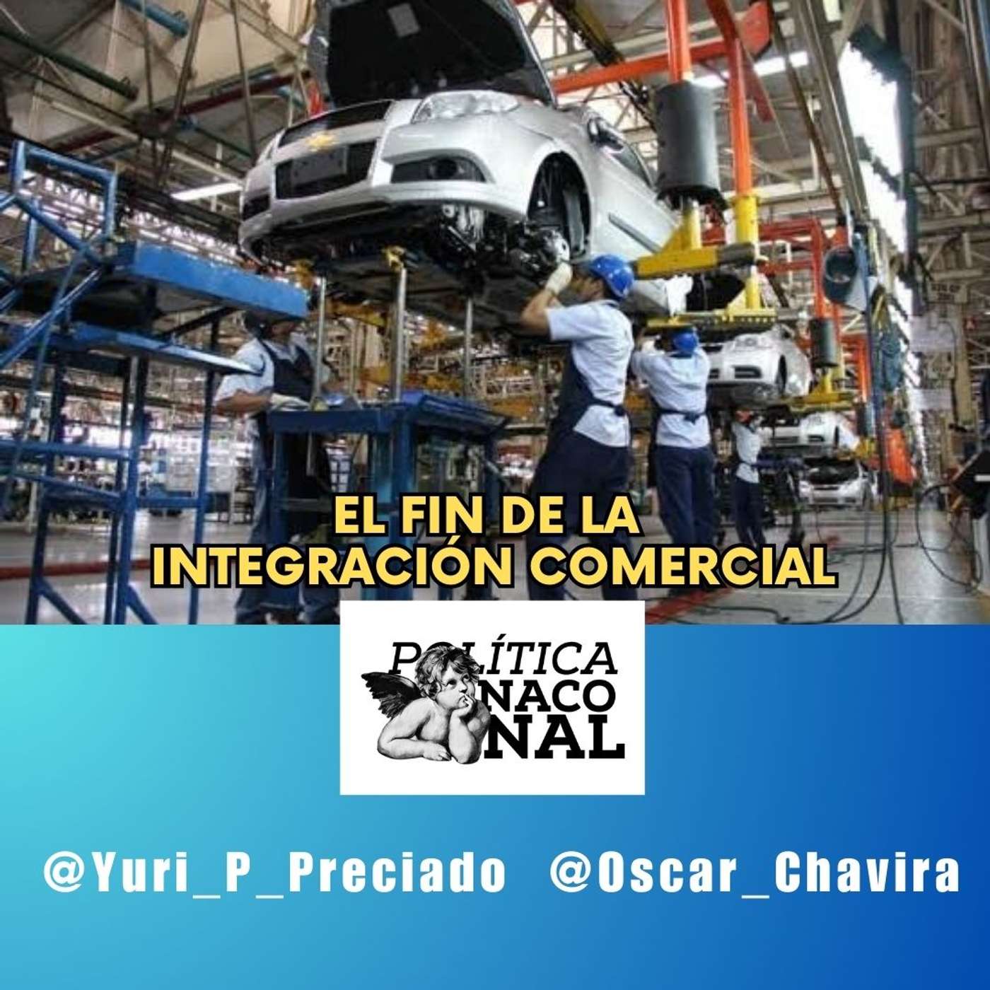 El fin de la integración comercial