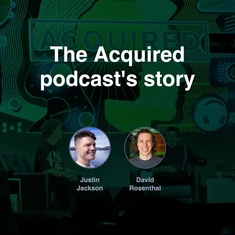 How Ben and David bootstrapped the Acquired podcast