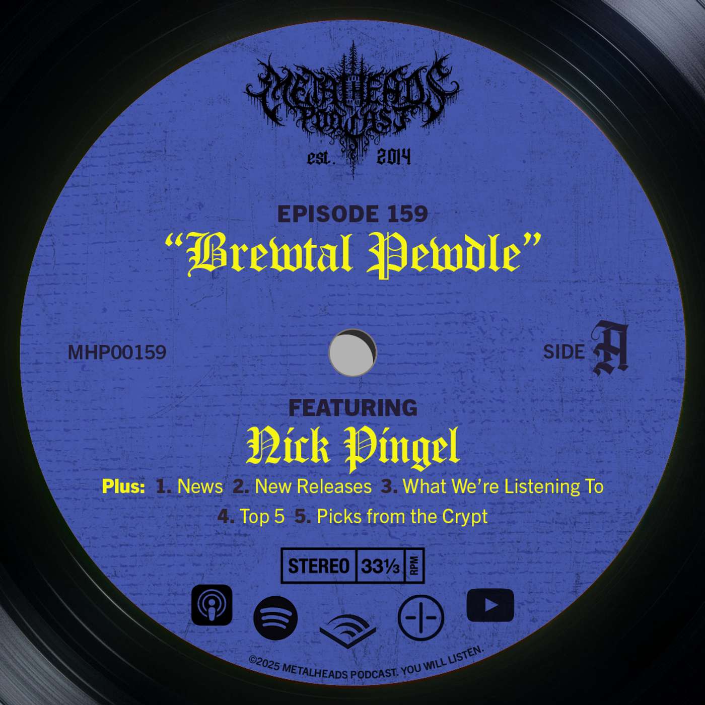 Metalheads Podcast Episode #159: Brewtal Pewdle