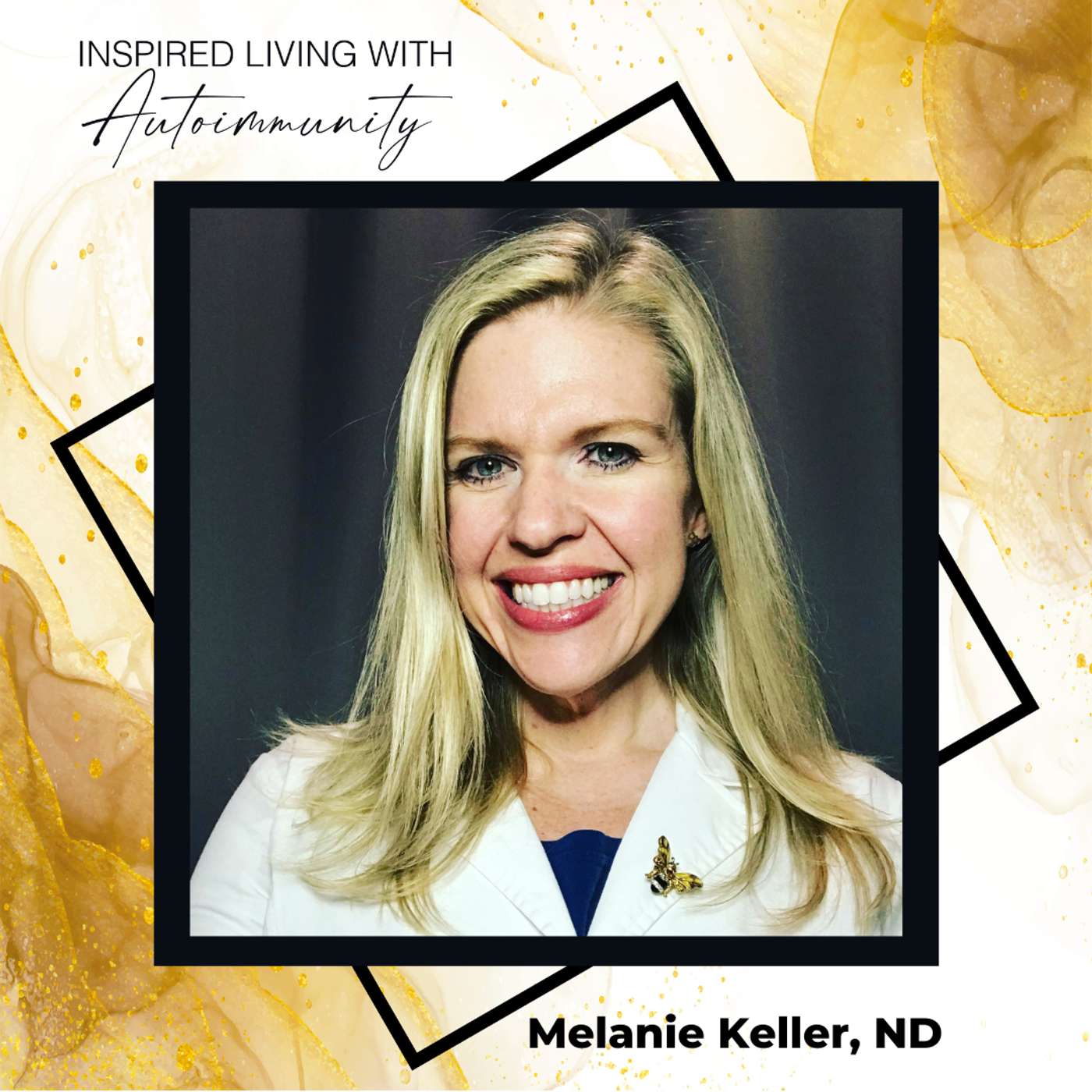 Best of 2024: Melanie Keller, ND: The Autoimmune Link - How to Identify and Tackle the Root Causes of IBS episode artwork