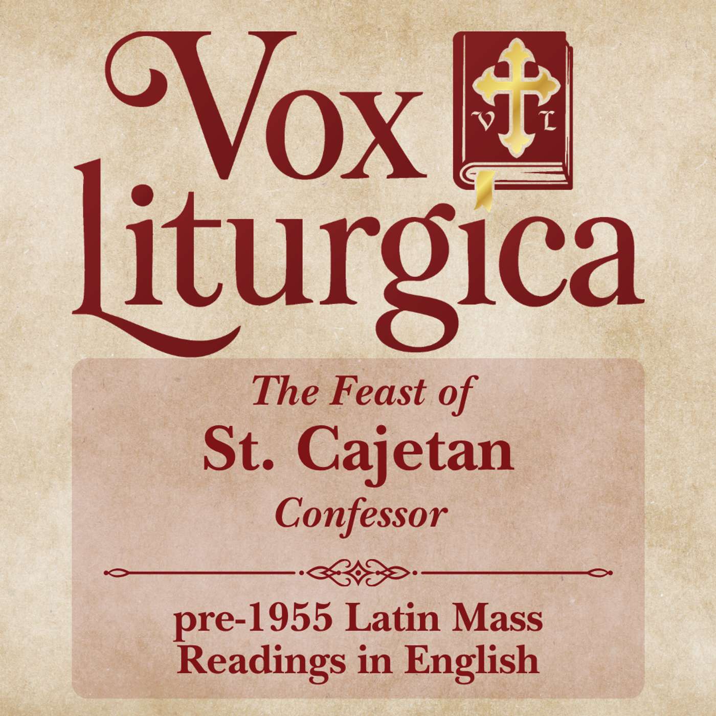 St. Cajetan | The Hunter of Souls | pre-1955 Missal | Latin Mass Readings | 8/7/2026 episode artwork