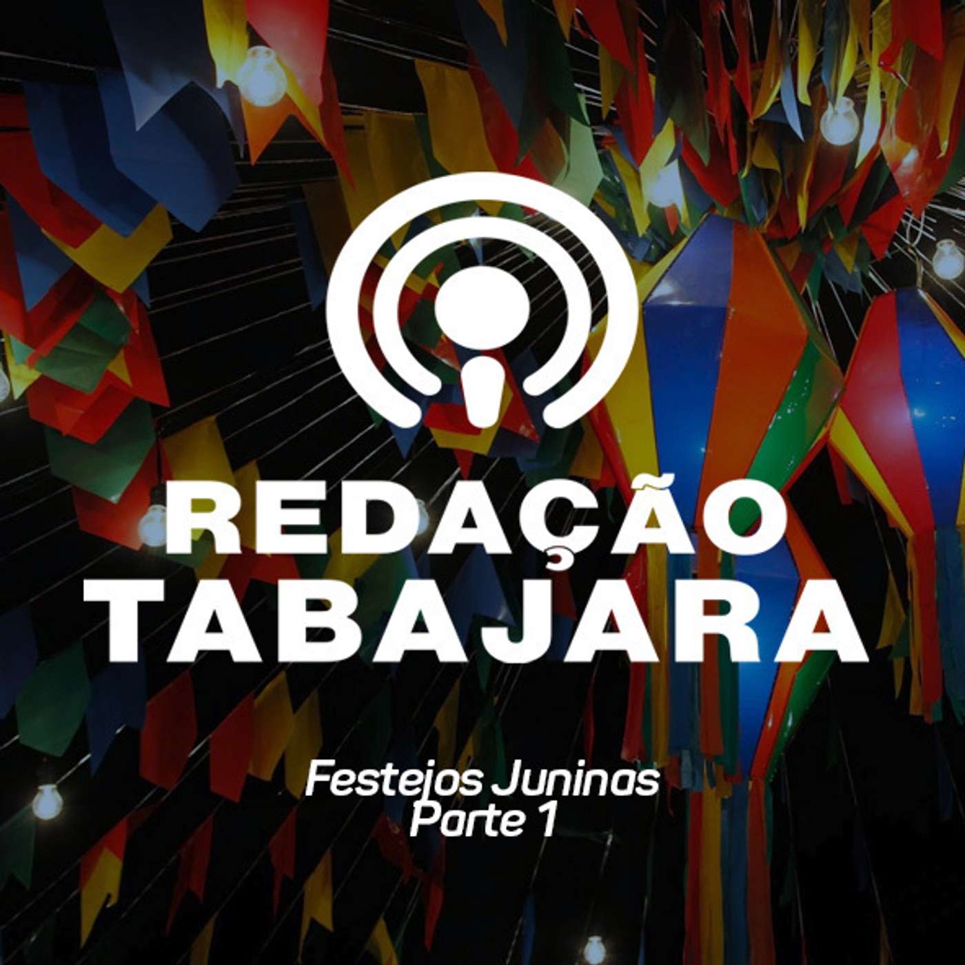 #48 Festejos Juninos (Parte 1) episode artwork