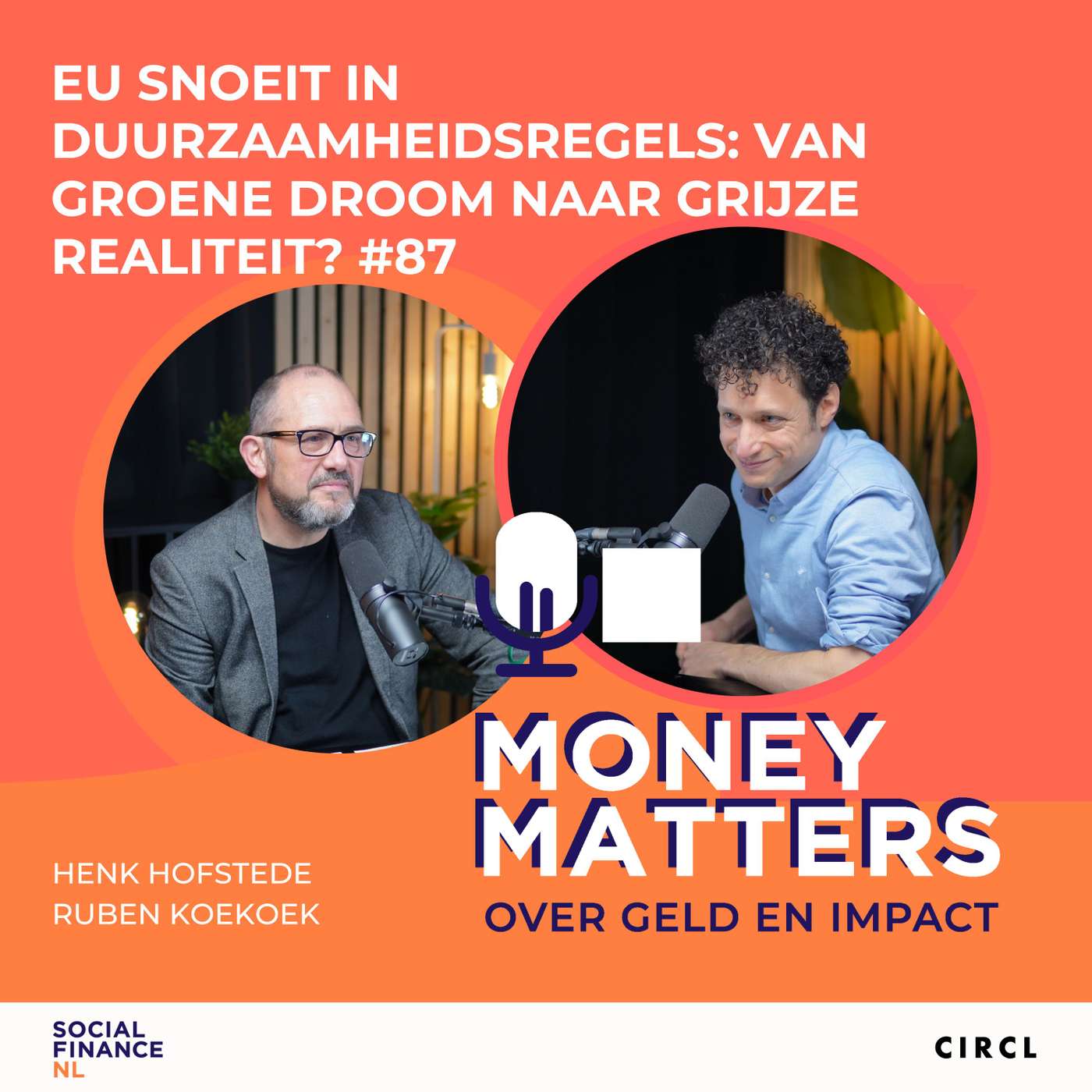 EU snoeit in duurzaamheidsregels: van groene droom naar grijze realiteit? #87