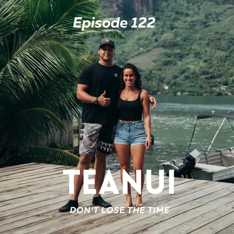 Teanui - Don't Lose The Time