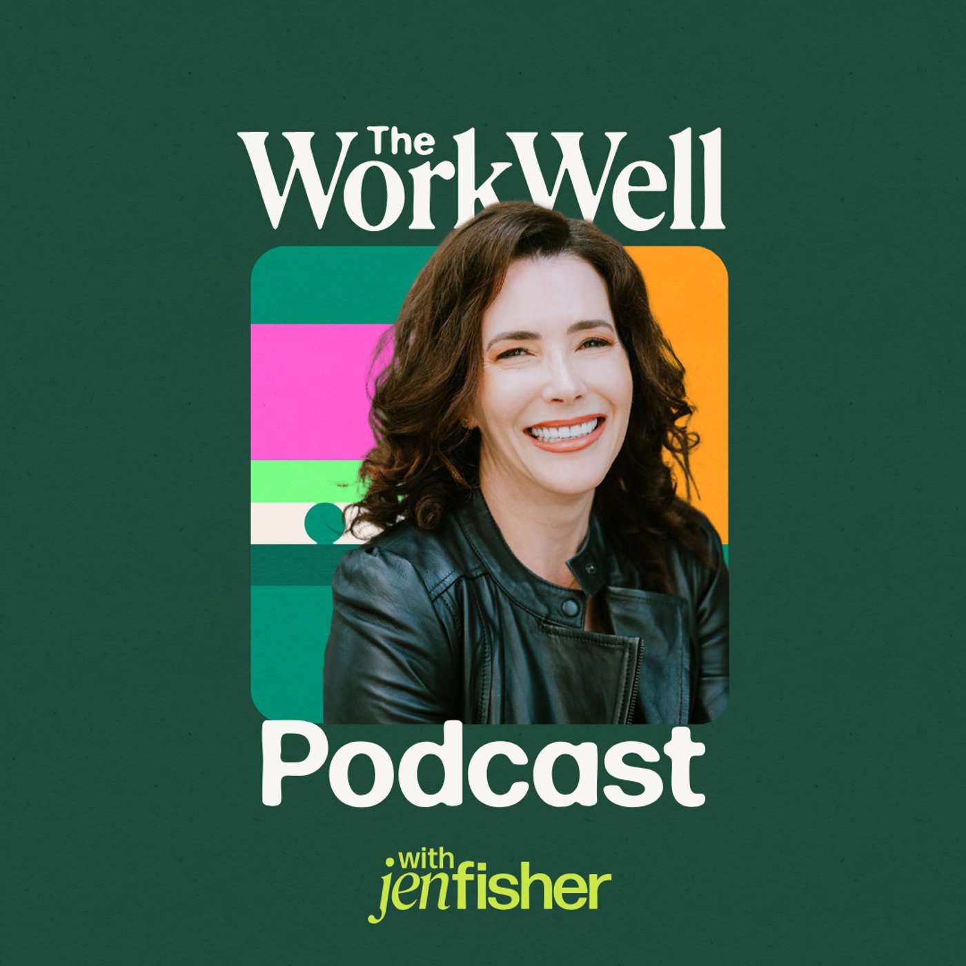 The WorkWell Podcast™