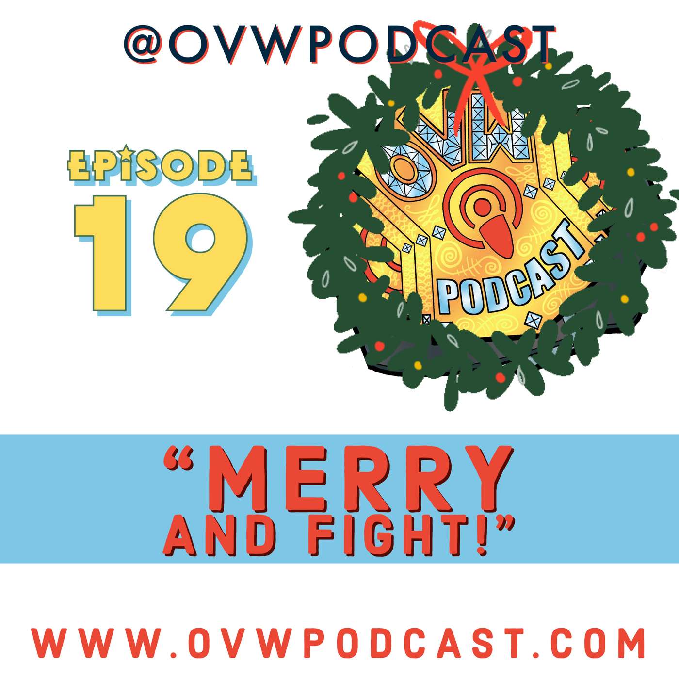 The OVW Podcast
