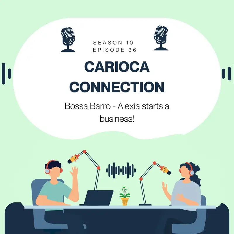 Bossa Barro - Alexia starts a business!