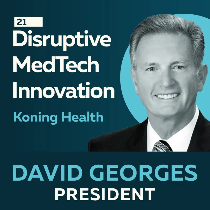 Disruptive MedTech Innovation: The New Era of Breast Imaging Technology with David Georges