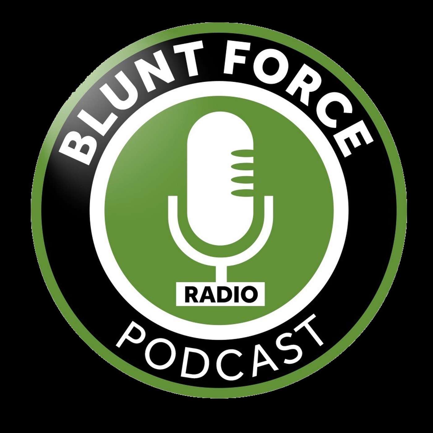 Blunt Force Podcast Radio episode artwork