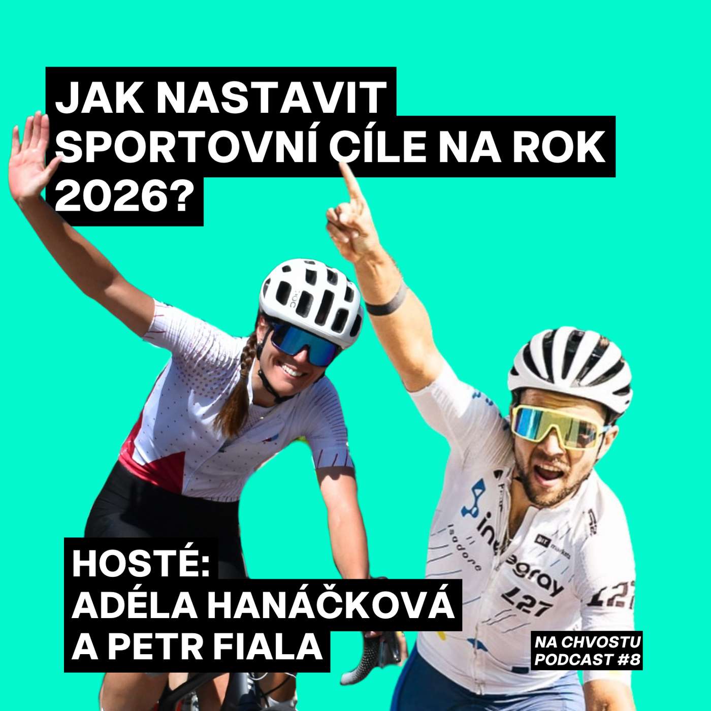 Nastav si správně cíle na rok 2026 | Adéla Hanáčková a Péťa Fiala Nastav si správně cíle na rok 2026 | Adéla Hanáčková a Péťa Fiala