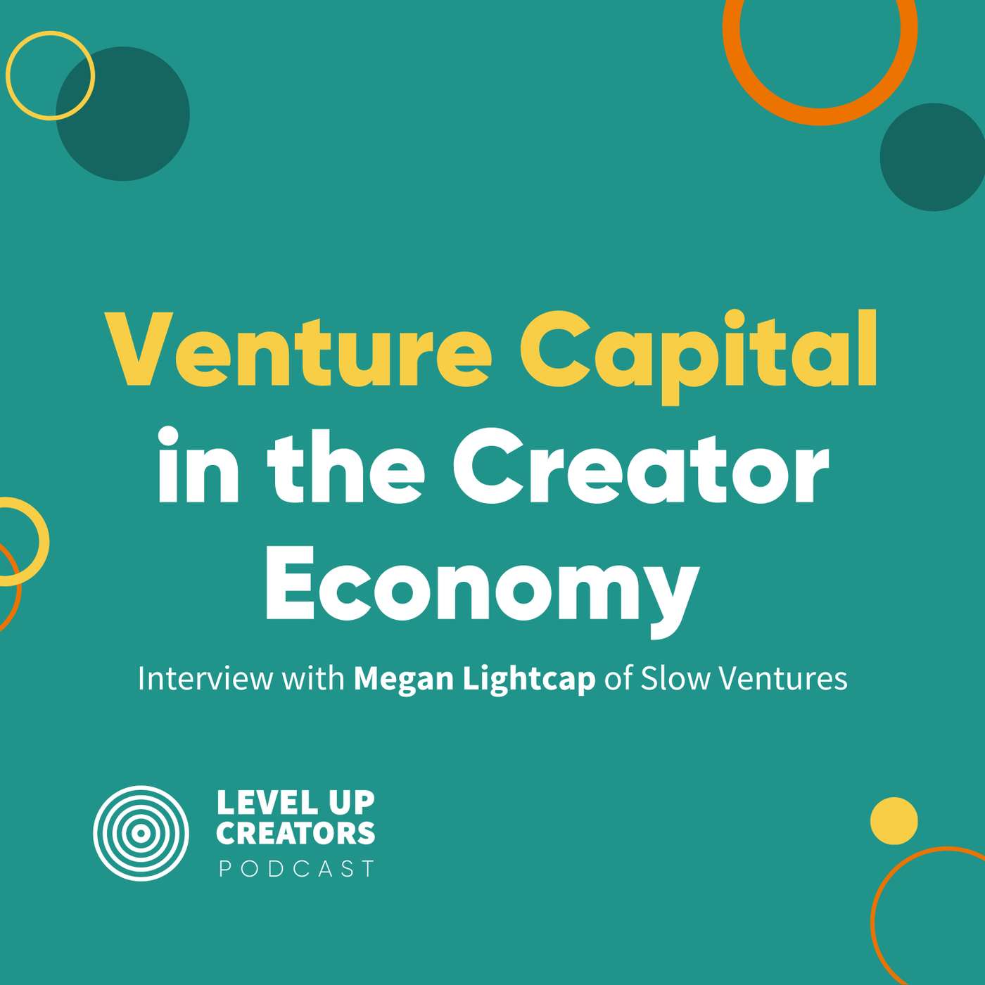S1:E13 Venture Capital in the Creator Economy episode artwork