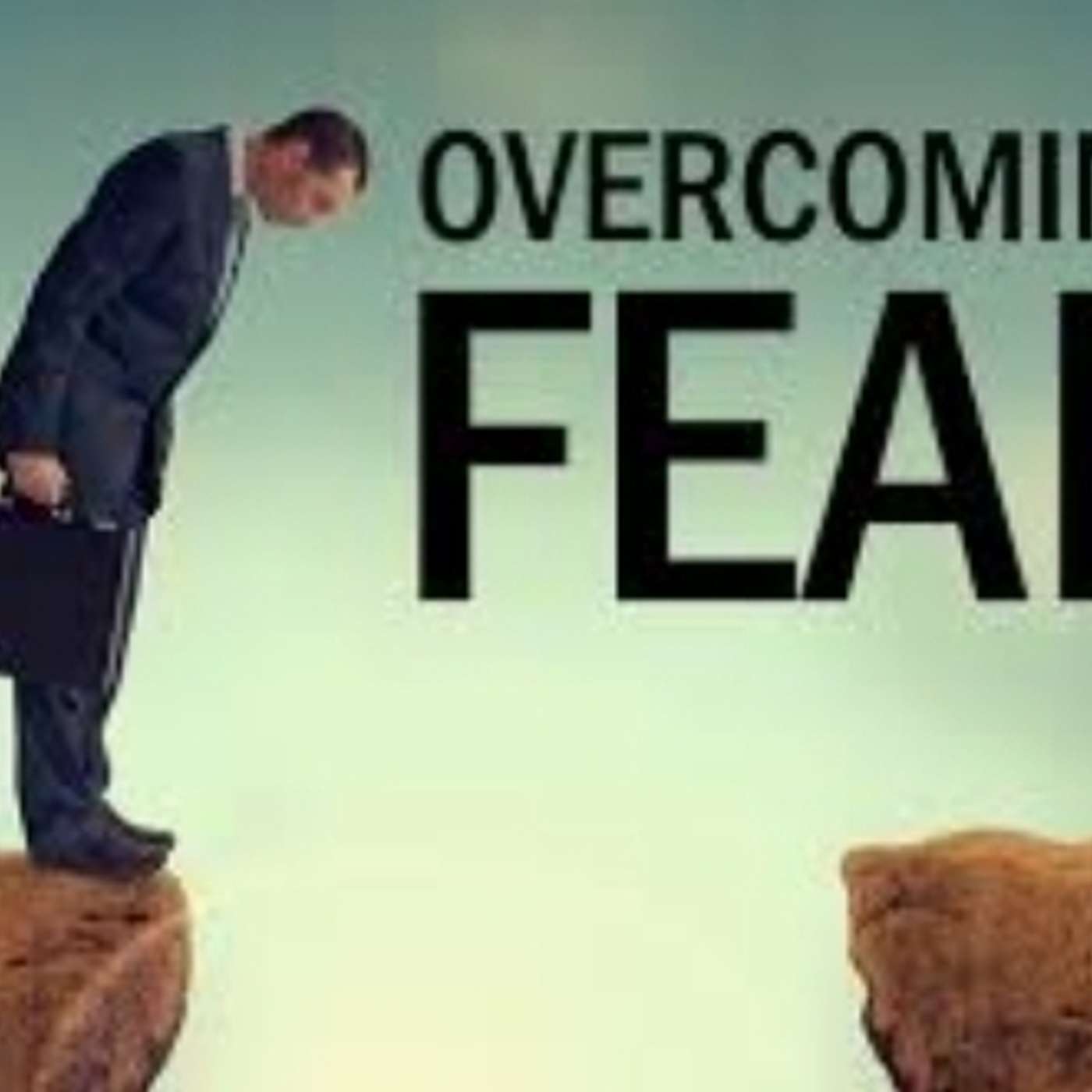 Overcoming Fear episode artwork