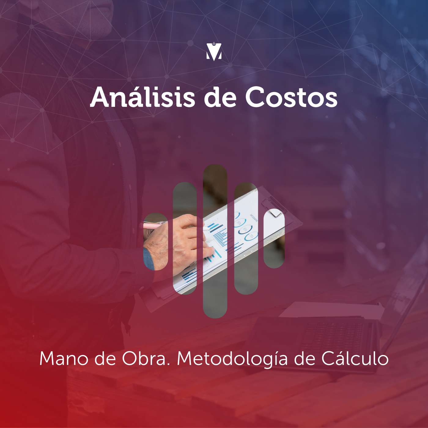5 - ANÁLISIS DE COSTOS: Mano de Obra. Metodología de Cálculo - U2 episode artwork
