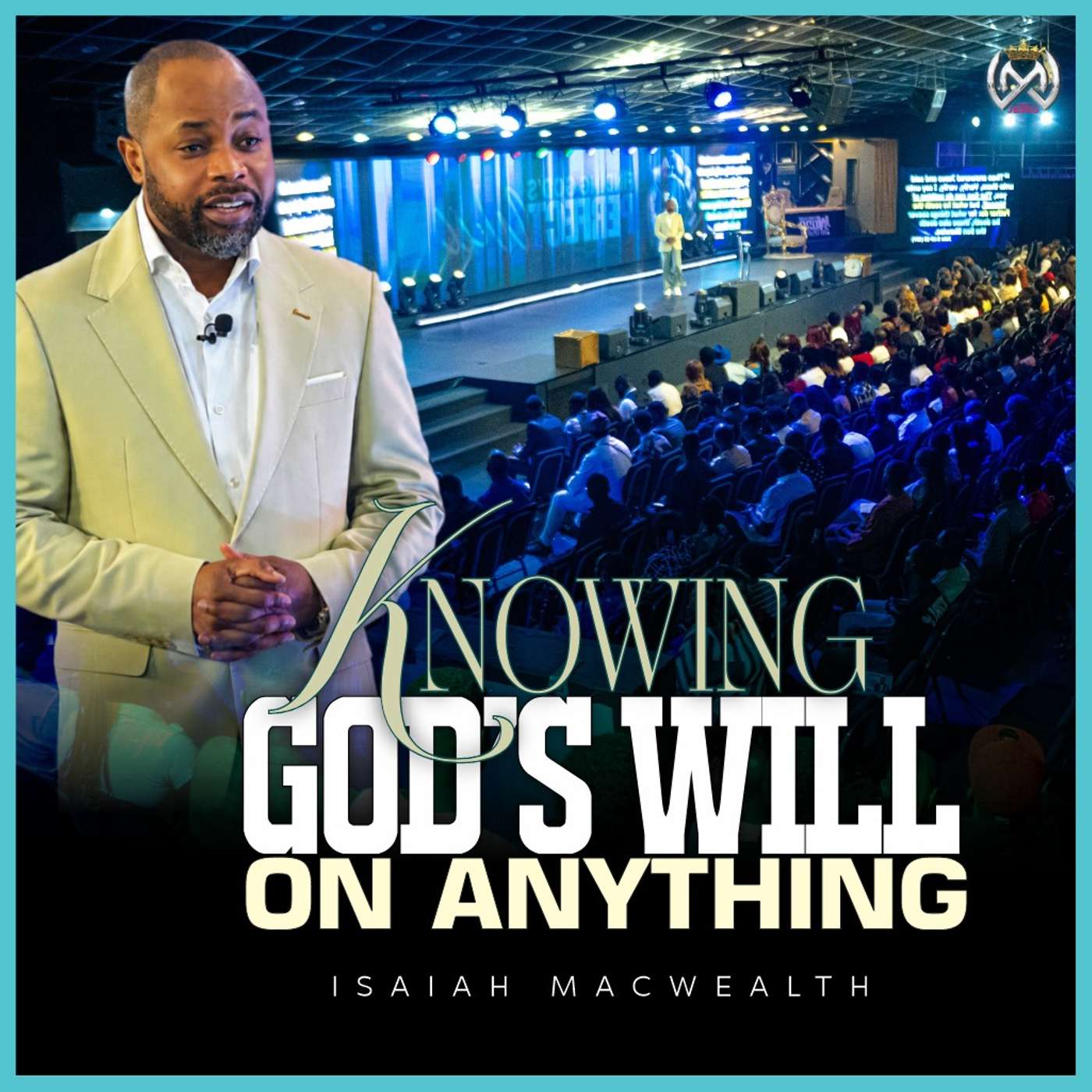 KNOWING GOD'S WILL ON ANYTHING episode artwork