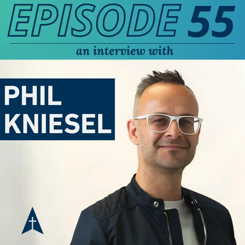 Creating a Culture Of Prayer and Generosity with Phil Kniesel