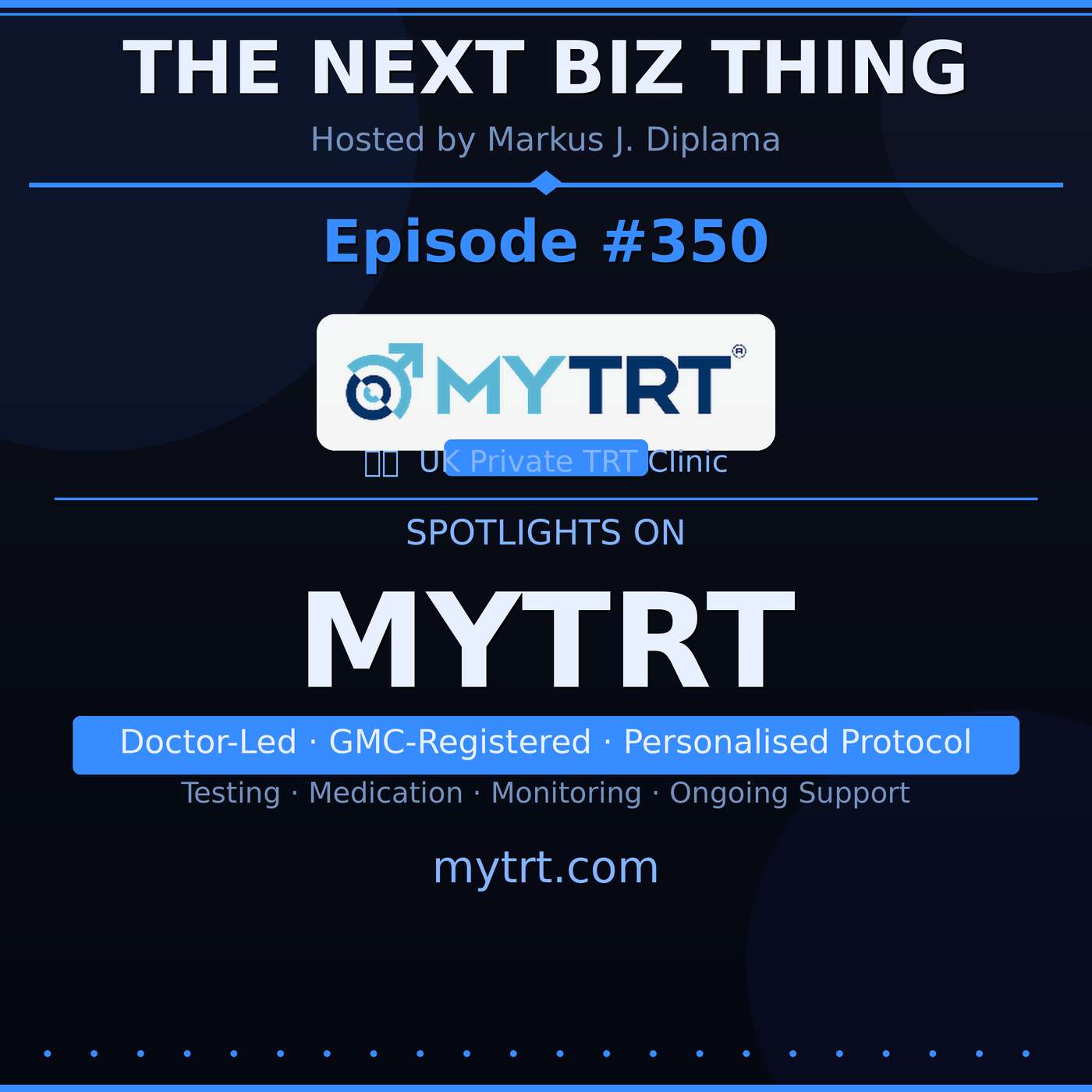 Next Biz Thing #350 mytrt.com
