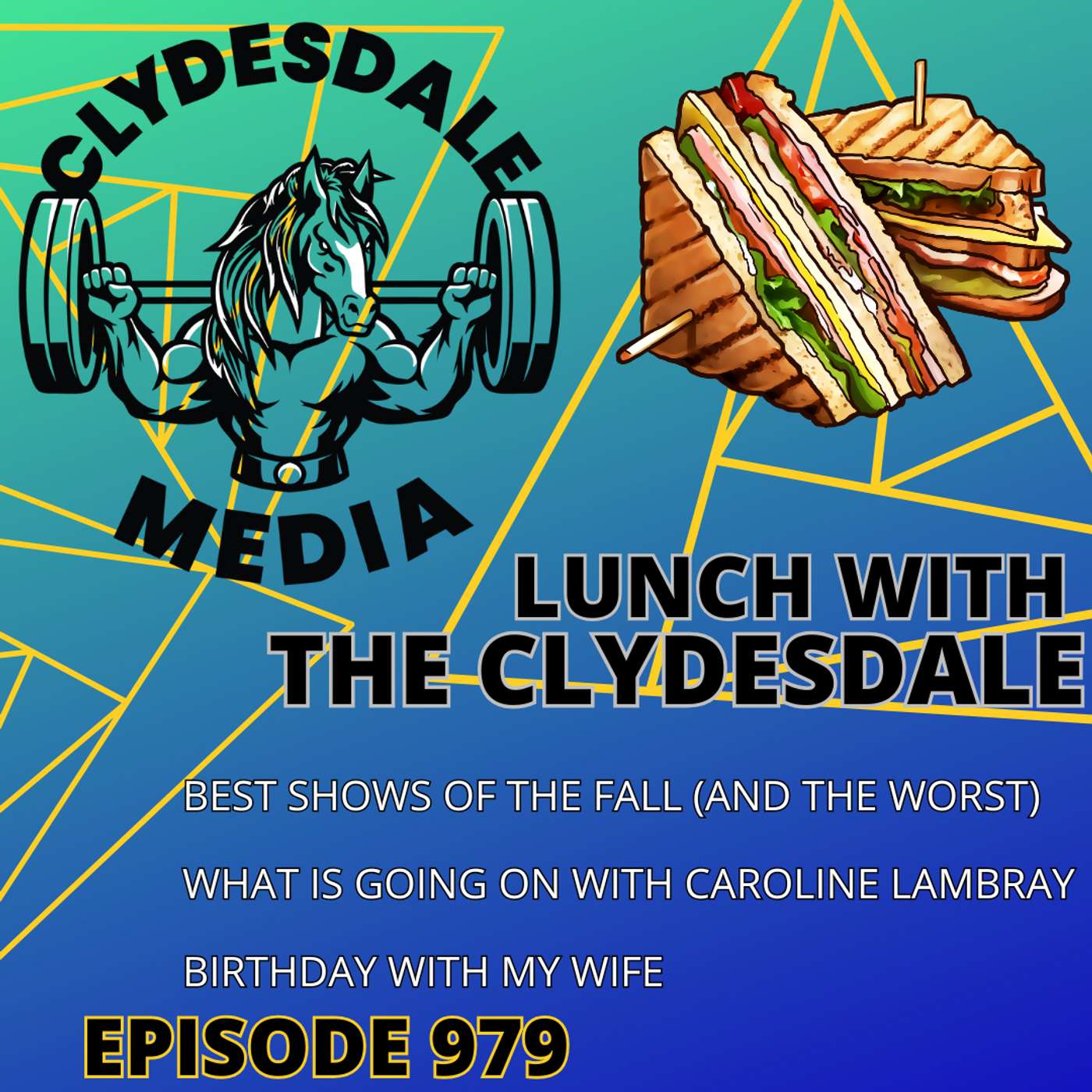 Lunch with the Clydesdale - Best Shows of the Fall and 1 worst show episode artwork