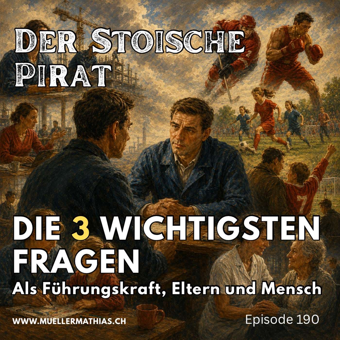 Play Die drei wichtigsten Fragen deines Lebens. Als Führungskraft, als Eltern und als Mensch. I Ep. 190