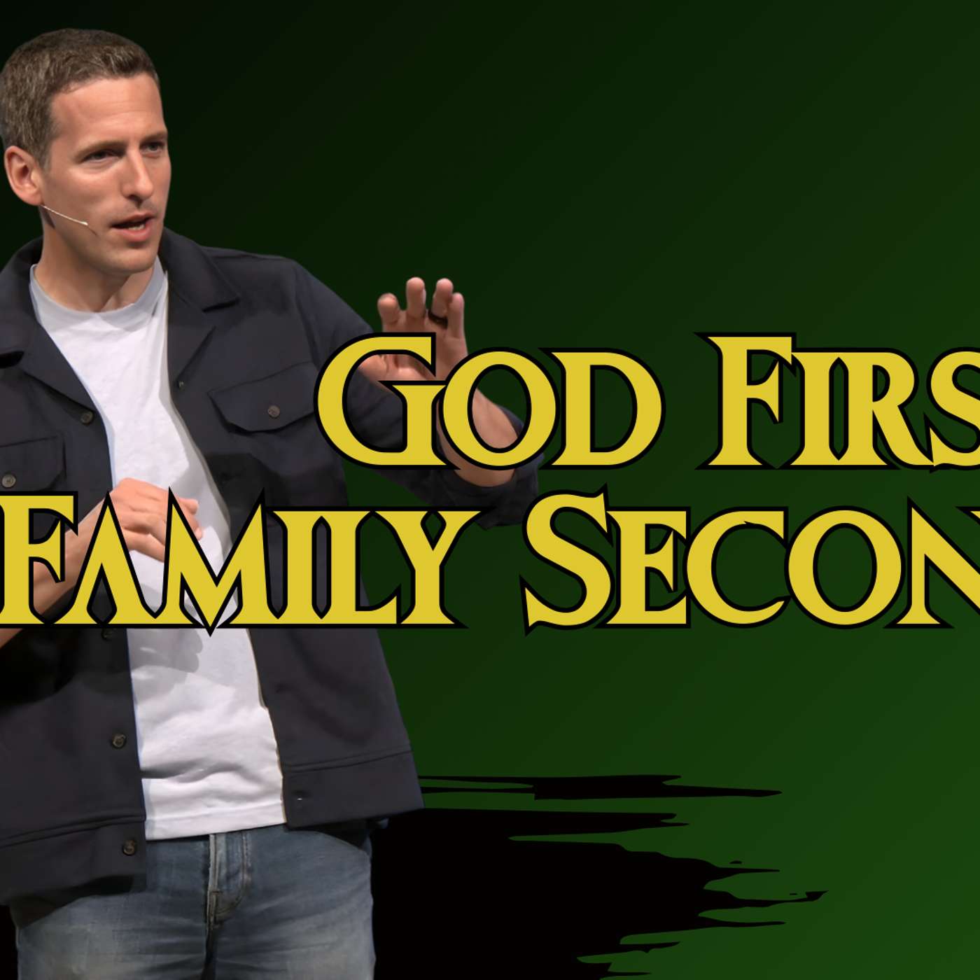 God First, Family Second (Sneaky Lies 5 - Pastor Mike)