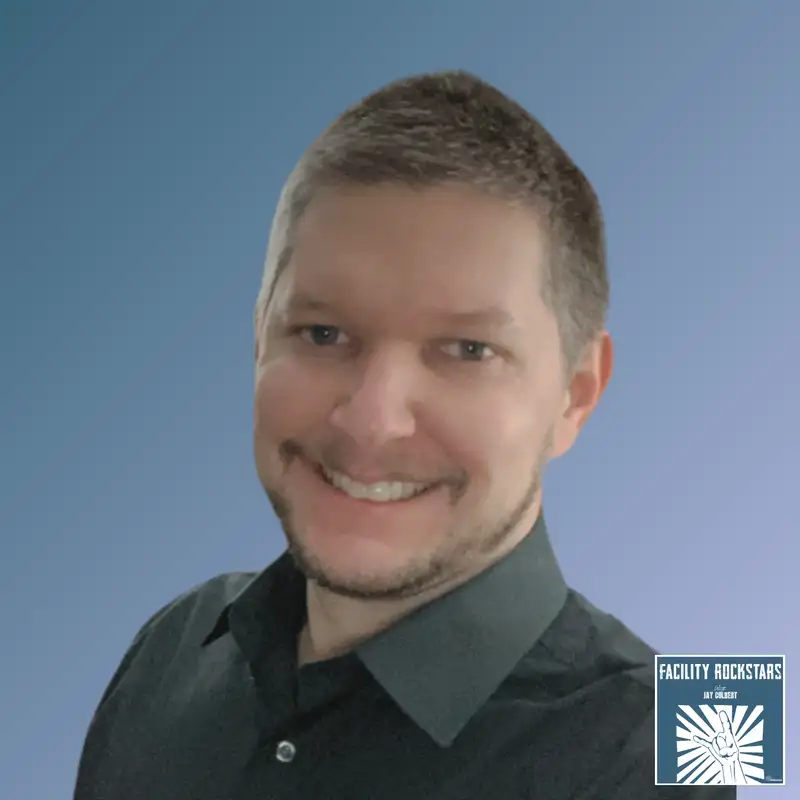 Agility, Adaptability & Organization - Shane Verity - Facility Rockstars - Episode # 004