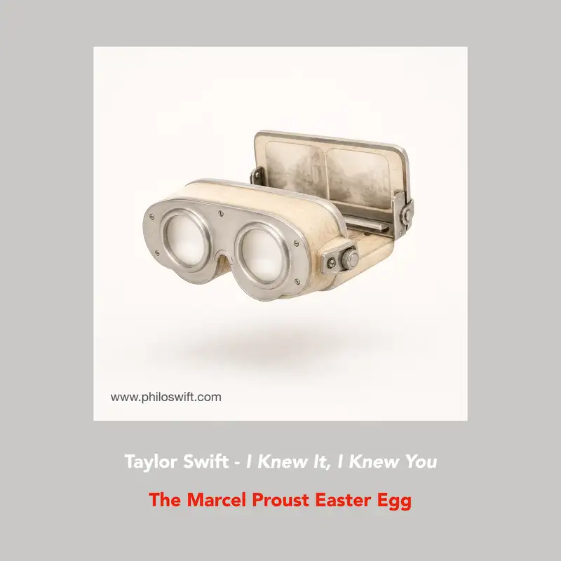 Taylor Swift:I Knew It, I Knew You - The Proust  Easter Egg